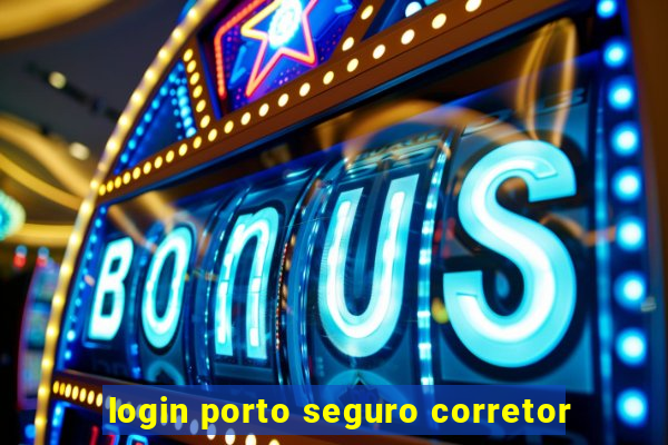 login porto seguro corretor